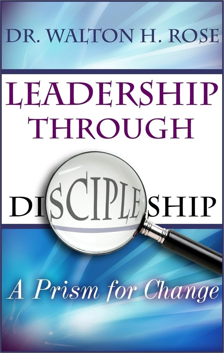 Cover of Leadership Through Discipleship: A Prism for Change